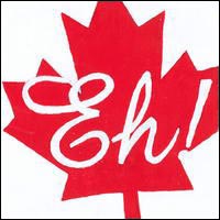 A / Leaf / Canada / Canadian / eh